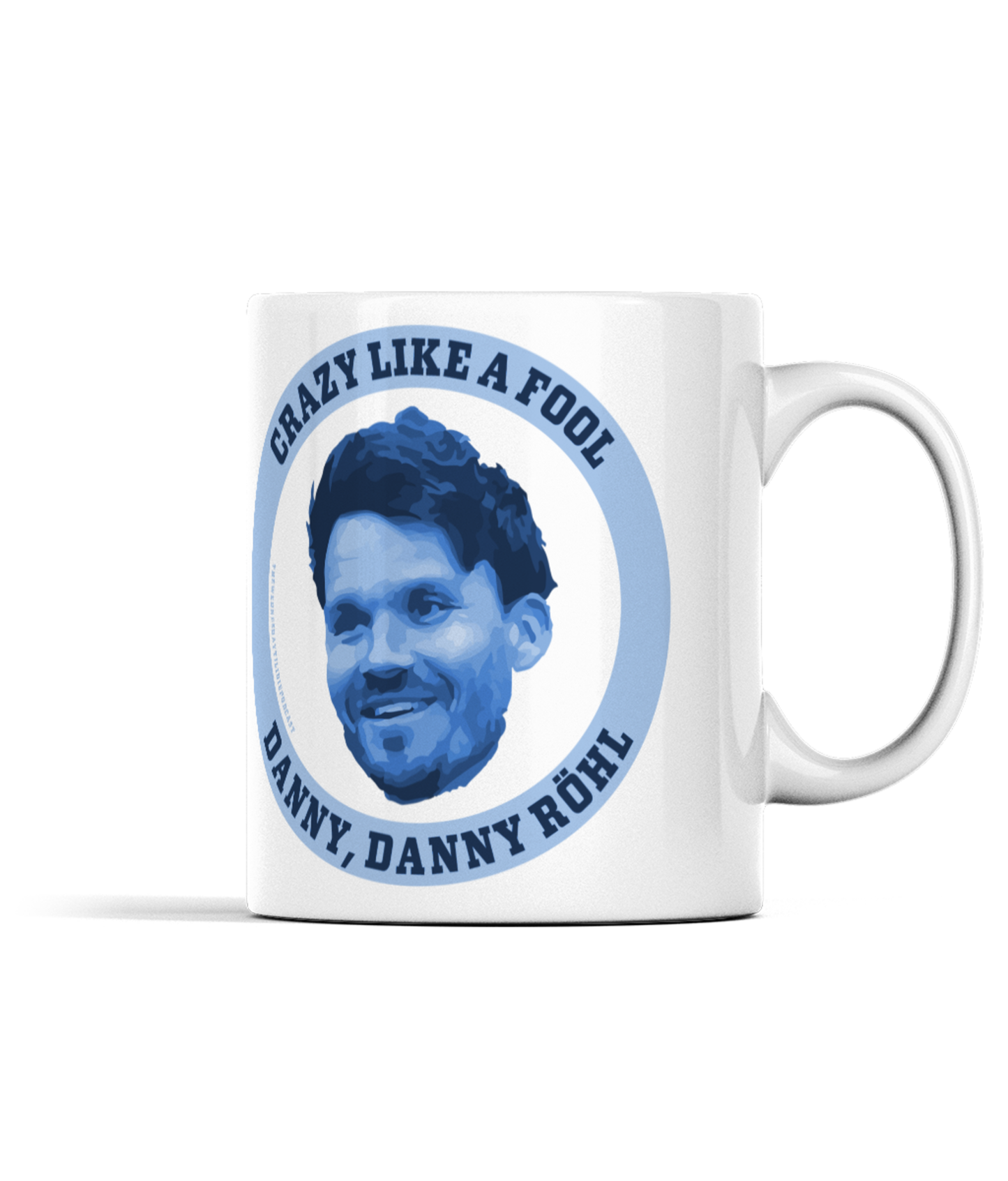 Danny, Danny Röhl - Mug