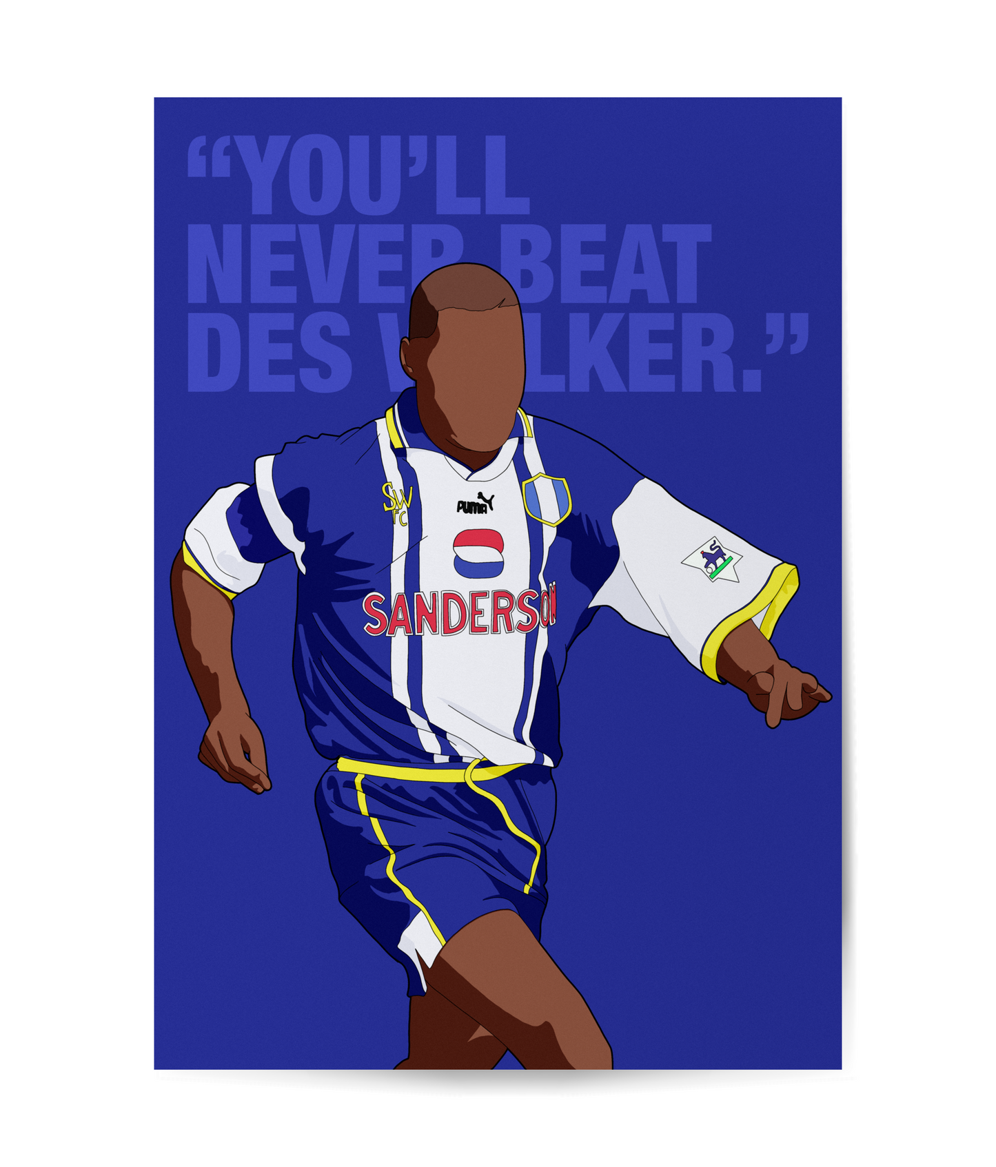 "You'll never beat Des Walker' - Print